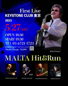 『MALTA Hit&Run』初登場！初ライブ！